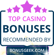 Top Casino Bonuses By Bonusgeek.com